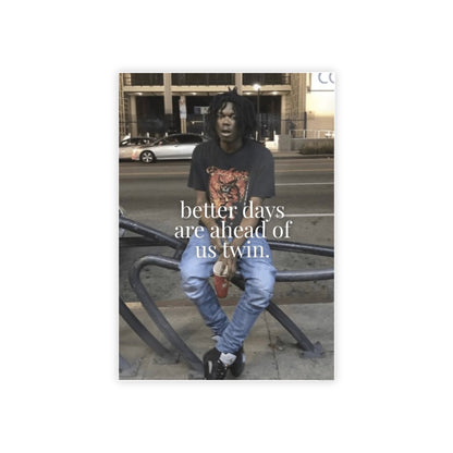 BETTER DAYS COMING LUCKI