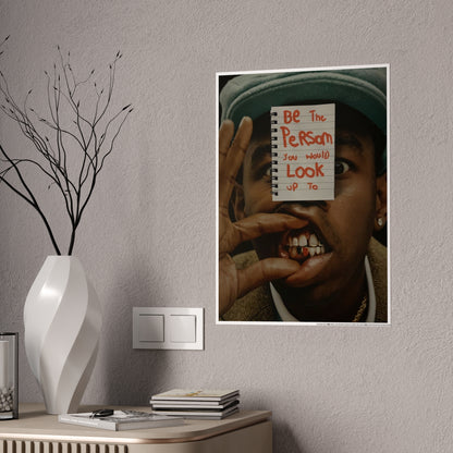 BE YOUR ROLE MODEL TYLER THE CREATOR POSTER