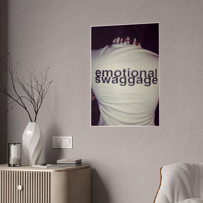 EMOTIONAL SWAGGAGE POSTER